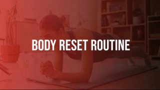 Body Reset Routine